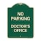 Signmission No Parking Doctors Office Heavy-Gauge Aluminum Architectural Sign, 24" x 18", G-1824-23751 A-DES-G-1824-23751 - alternate 1